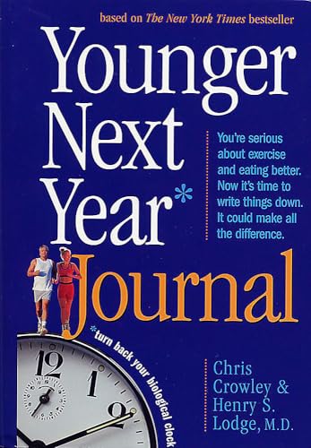 Younger Next Year Journal: Turn Back Your Biological Clock [Paperback]