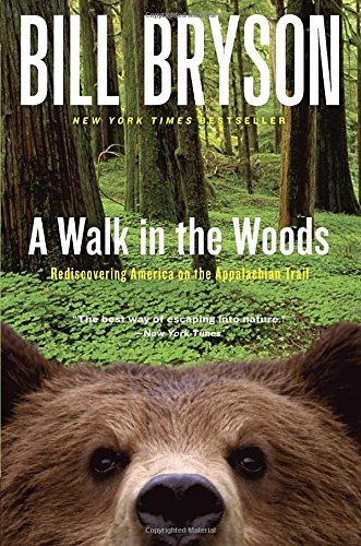 A Walk in the Woods: Rediscovering America on