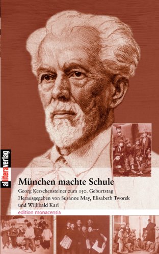 Munchen Machte Schule (edition Monacensia) (german Edition) [Paperback]