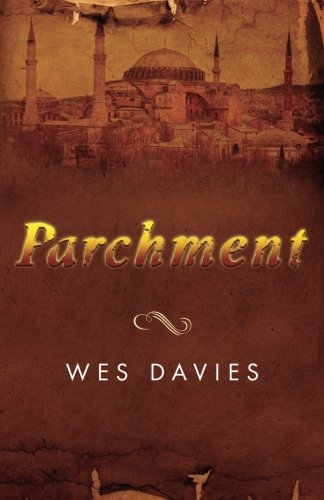 Parchment First In The Parchment Chronicles (volume 1) [Paperback]