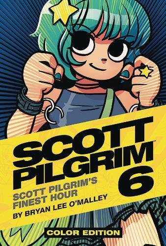 Scott Pilgrim Color Hardcover Volume 6: Finest Hour [Hardcover]