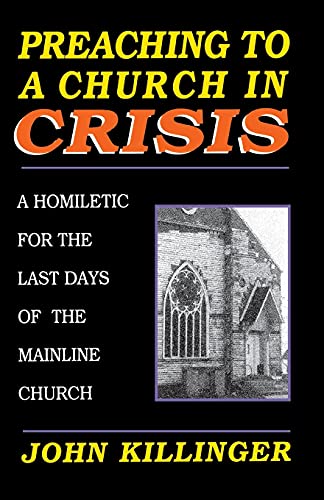 Preaching To A Church In Crisis [Perfect Paperback]