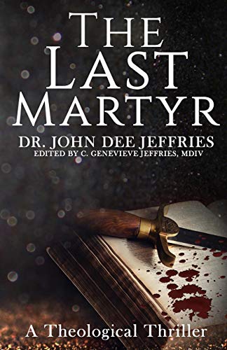 The Last Martyr [Paperback]