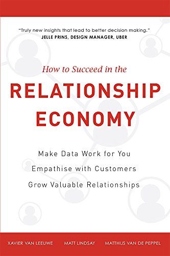 How To Succeed in the Relationship Economy: M