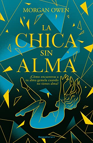 La chica sin alma / The Girl With No Soul [Paperback]