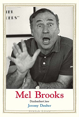 Mel Brooks: Disobedient Jew [Hardcover]