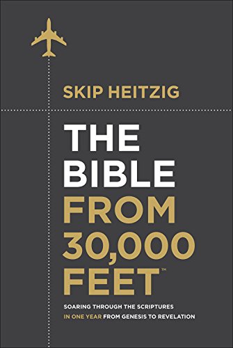 The Bible From 30,000 Feet: Soaring Through T