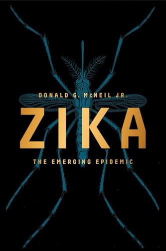 Zika: The Emerging Epidemic [Hardcover]