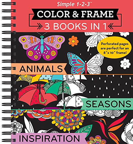 Color & Frame Coloring Book - 3 In 1 - Animals, Seasons & Inspiration [Spiral-bound]