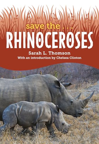 Save the... Rhinoceroses [Paperback]