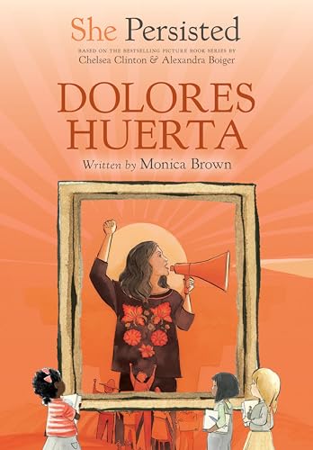 She Persisted: Dolores Huerta [Hardcover]