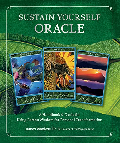 Sustain Yourself Oracle: A Handbook and Cards for Using Earths Wisdom for Perso [Kit]