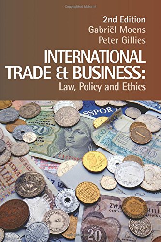 International Trade and Business La, Policy and Ethics [Paperback]