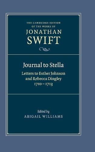 Journal to Stella Letters to Esther Johnson and Rebecca Dingley, 1710}}}1713 [Hardcover]