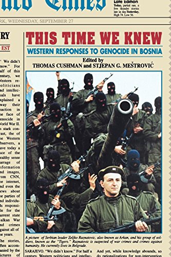 This Time We Kne Western Responses to Genocide in Bosnia [Paperback]