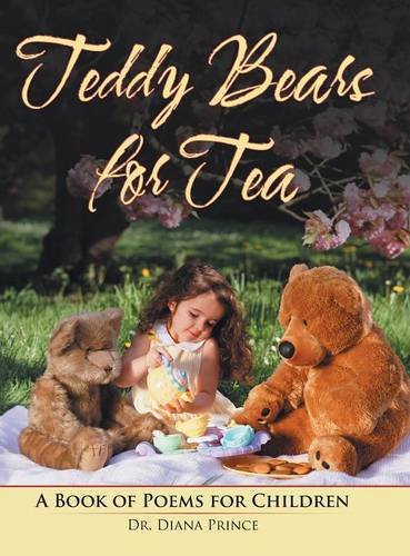 Teddy Bears For Tea A Book Of Poems For Children [Hardcover]