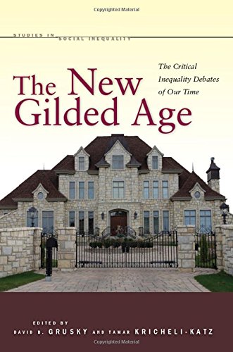 The Ne Gilded Age The Critical Inequality Debates of Our Time [Paperback]