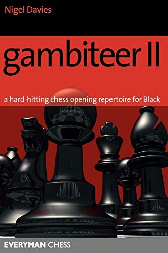 Gambiteer II: A Hard-Hitting Chess Opening Repertoire For Black [Paperback]