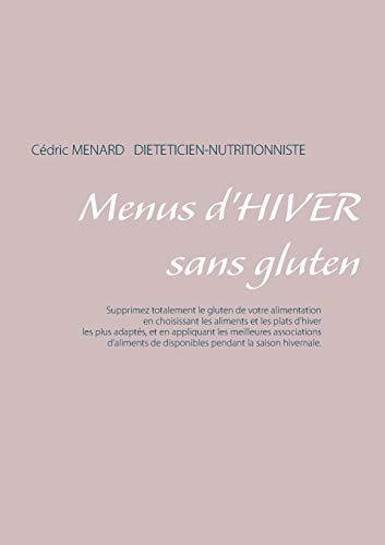 Menus d'hiver Sans Gluten [Paperback]