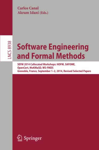 Softare Engineering and Formal Methods SEFM 2014 Collocated Workshops HOFM, S [Paperback]