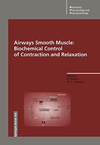 Airways Smooth Muscle: Biochemical Control of Contraction and Relaxation [Paperback]