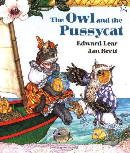 The Owl and the Pussycat [Paperback]