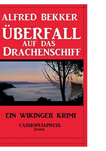 Ueberfall Auf Das Drachenschiff