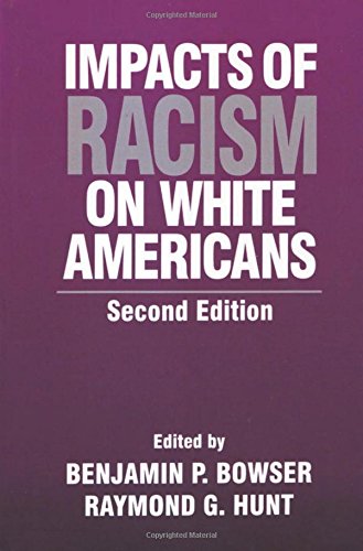 Impacts of Racism on White Americans [Paperback]