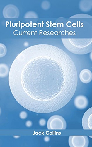 Pluripotent Stem Cells Current Researches [Hardcover]