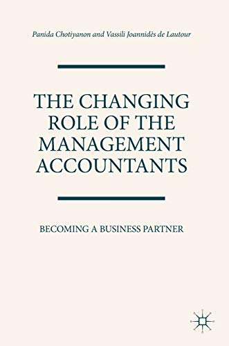 The Changing Role of the Management Accountants: Becoming a Business Partner [Hardcover]