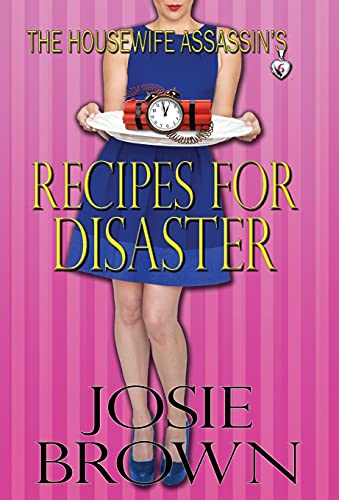 The Houseife Assassin&146s Recipes for Disaster Book 6 &150 The Houseife  [Hardcover]