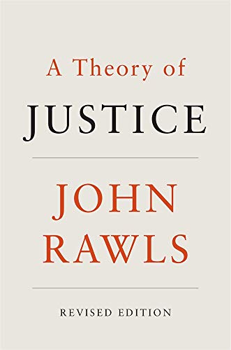 A Theory of Justice: Revised Edition [Paperback]