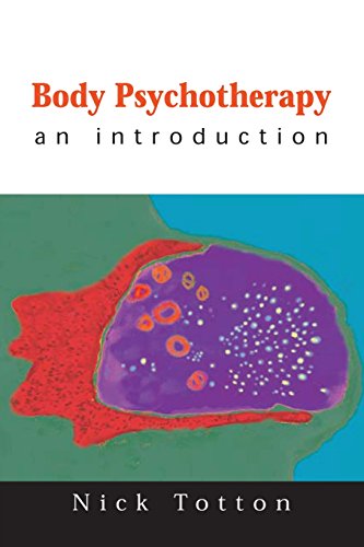 Body Psychotherapy An Introduction [Paperback]