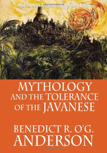 Mythology And The Tolerance Of The Javanese [Paperback]