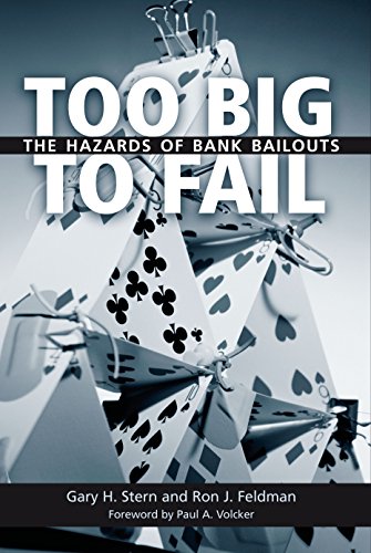 Too Big to Fail The Hazards of Bank Bailouts [Paperback]