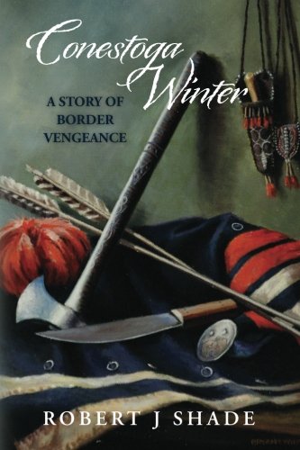 Conestoga Winter A Story Of Border Vengeance (forbes Road) (volume 2) [Paperback]