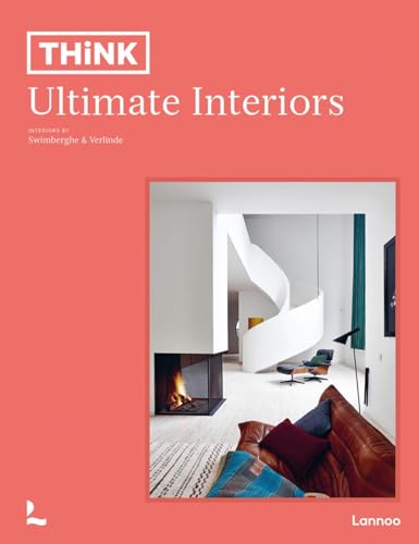 Think. Ultimate Interiors [Hardcover]