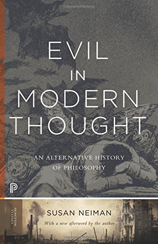 Evil in Modern Thought: An Alternative History of Philosophy [Paperback]