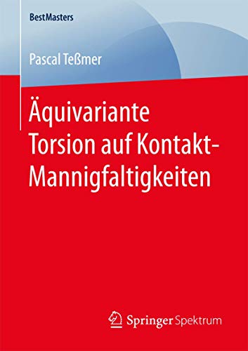 quivariante Torsion auf Kontakt-Mannigfaltigkeiten [Paperback]