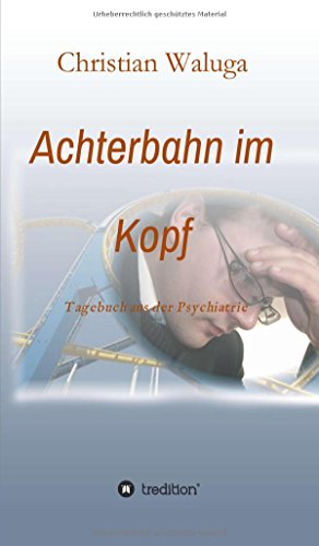 Achterbahn Im Kopf (german Edition) [Hardcover]