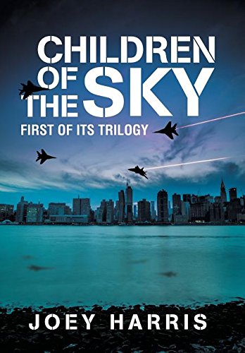 Children Of The Sky First Of Its Trilogy [Hardcover]