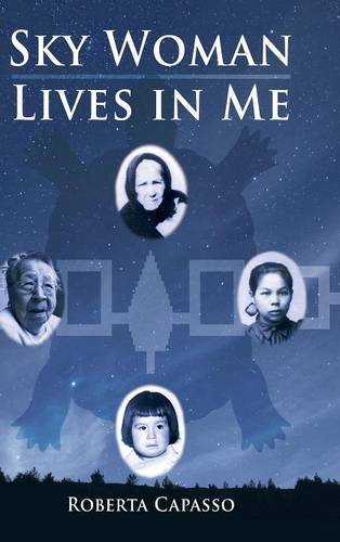 Sky Woman Lives In Me [Hardcover]