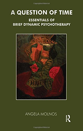 A Question of Time Essentials of Brief Dynamic Psychotherapy [Paperback]