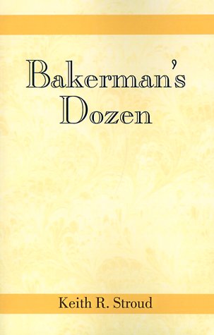 Bakerman's Dozen [Paperback]