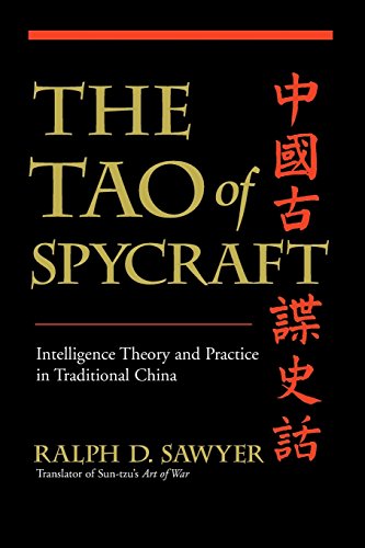 The Tao Of Spycraft Intelligence Theory And Practice In Traditional China [Paperback]