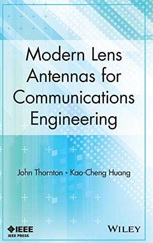 Modern Lens Antennas for Communications Engineering [Hardcover]