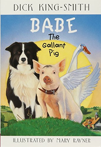 Babe: The Gallant Pig [Paperback]