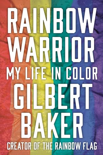 Rainbow Warrior: My Life in Color [Hardcover]