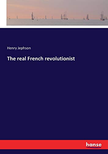 Real French Revolutionist [Paperback]