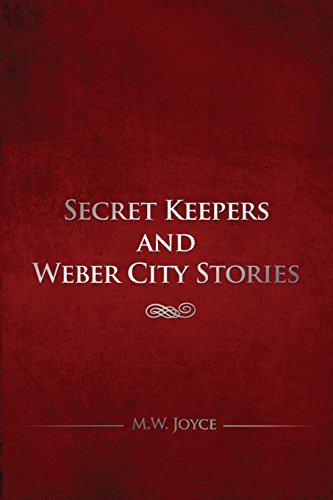 Secret Keepers And Weber City Stories [Paperback]